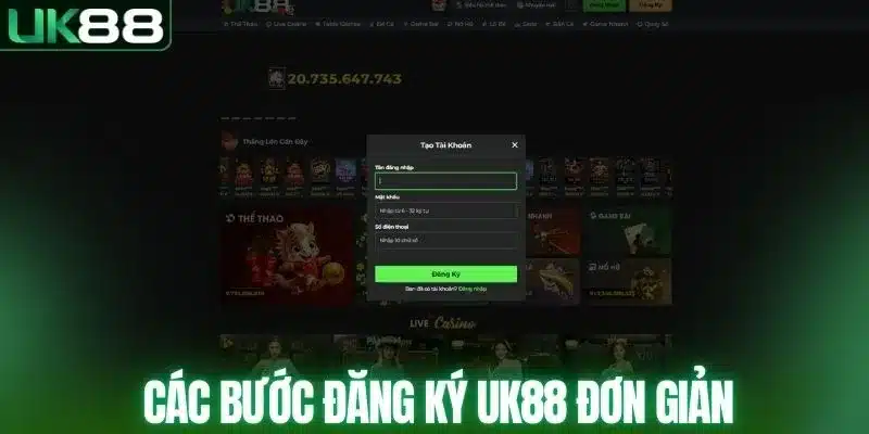 Hướng Dẫn Các Đăng Ký UK88 Đơn Giản Cho Tân Binh - mapg