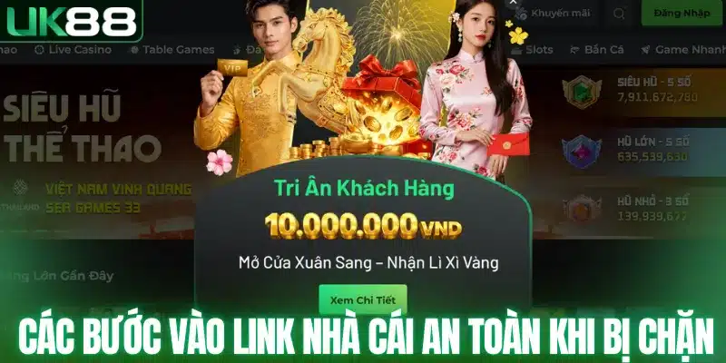 Hướng Dẫn Truy Cập UK88 Khi Bị Chặn - Đơn Giản Dễ Thực Hiện - mapg