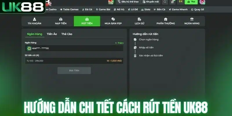 Quy Trình Rút Tiền UK88 Chi Tiết, Thành Công 100% - mapg