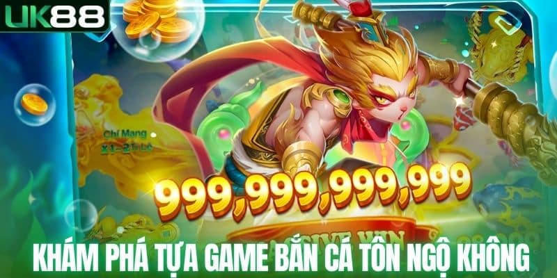 Bắn Cá Tôn Ngộ Không Cuốn Hút Với Đồ Họa Thần Thoại - mapg