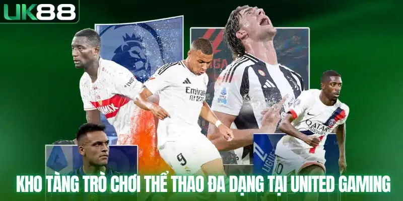 United Gaming - Sảnh Thể Thao Đẳng Cấp Và Uy Tín Hàng Đầu - mapg