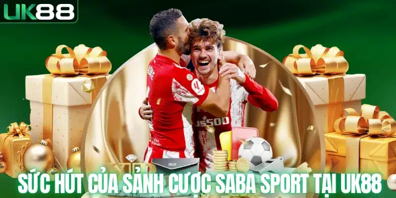 SABA SPORT - Kèo Cược Đa Dạng Chinh Phục Mọi Giải Đấu - mapg