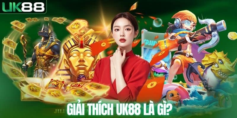 UK88 Là Gì? Tìm Hiểu Nền Tảng Cá Cược Uy Tín Nhất 2026 - mapg