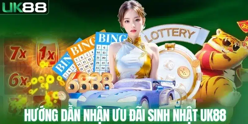 Sinh Nhật Nhà Cái UK88 - Hé Lộ Các Ưu Đãi Tri Ân Hội Viên - mapg