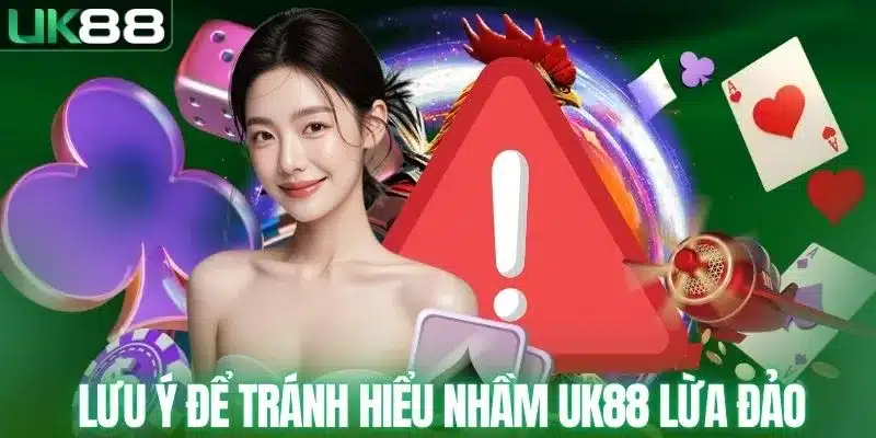 UK88 Có Lừa Đảo Không? Sự Thật Người Chơi Cần Nắm Rõ  - mapg