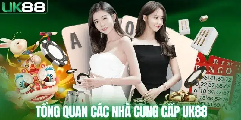 Các Nhà Cung Cấp Của UK88 - Đằng Sau Kho Game “Khổng Lồ” - mapg